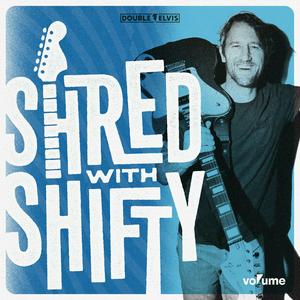 Écoutez Shred With Shifty dans l'application