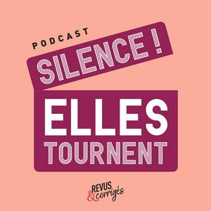 Écoutez Silence ! Elles tournent dans l'application