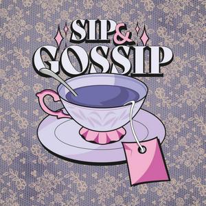 Écoutez Sip & Gossip dans l'application