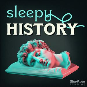 Écoutez Sleepy History dans l'application