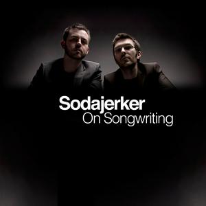 Écoutez Sodajerker On Songwriting dans l'application