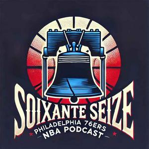 Écoutez Soixante Seize - Philadelphia 76ers Podcast dans l'application