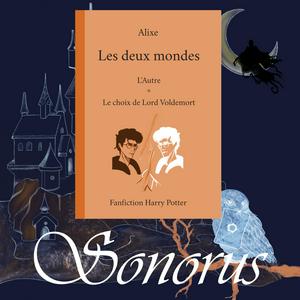 Écoutez Sonorus - Les Deux Mondes dans l'application