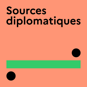 Écoutez Sources diplomatiques dans l'application