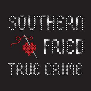 Écoutez Southern Fried True Crime dans l'application