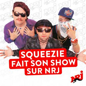 Écoutez SQUEEZIE SUR NRJ dans l'application