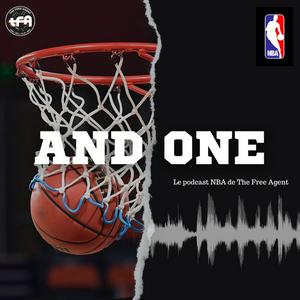 Écoutez And One: le podcast NBA de The Free Agent dans l'application