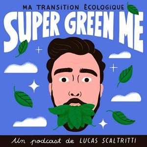 Écoutez Super Green Me dans l'application