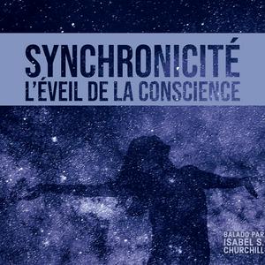 Écoutez Synchronicité : l’éveil de la conscience dans l'application