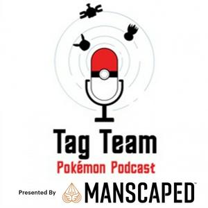 Écoutez Tag Team Pokemon TCG Podcast dans l'application