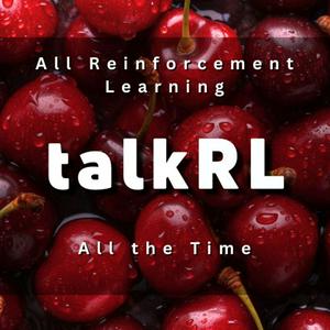 Écoutez TalkRL: The Reinforcement Learning Podcast dans l'application