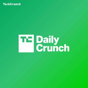 Écoutez TechCrunch Daily Crunch dans l'application