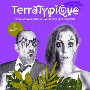 Écoutez TERRATYPIQUE dans l'application