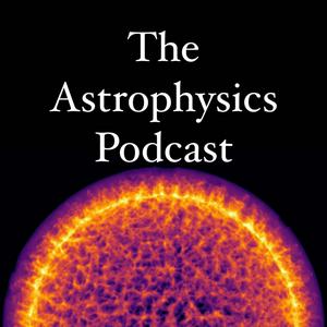 Écoutez The Astrophysics Podcast dans l'application