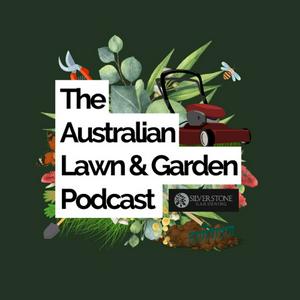 Écoutez The Australian Lawn & Garden Podcast dans l'application