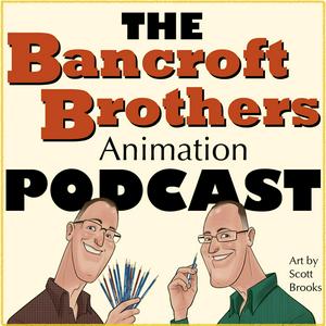 Écoutez The Bancroft Brothers Animation Podcast dans l'application