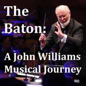 Écoutez The Baton: A John Williams Musical Journey dans l'application