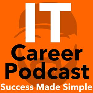 Écoutez The I.T. Career Podcast dans l'application