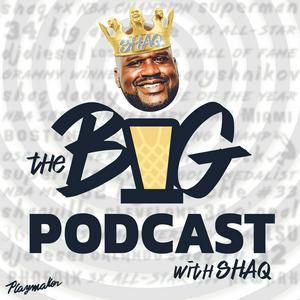 Écoutez The Big Podcast with Shaq dans l'application