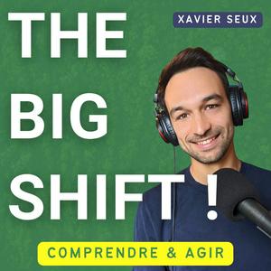 Écoutez THE BIG SHIFT ! Écologie dans l'application