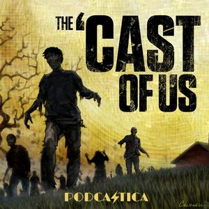 Écoutez The 'Cast of Us: A Last of Us & Walking Dead 'Cast dans l'application