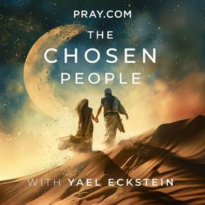 Écoutez The Chosen People with Yael Eckstein dans l'application