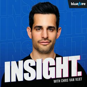 Écoutez Insight with Chris Van Vliet dans l'application