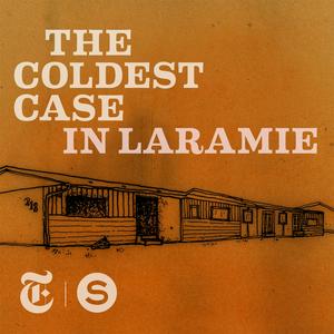 Écoutez The Coldest Case In Laramie dans l'application