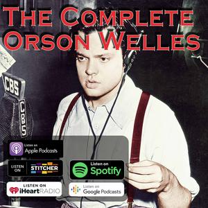 Écoutez The Complete Orson Welles dans l'application