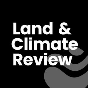 Écoutez The Land & Climate Podcast dans l'application