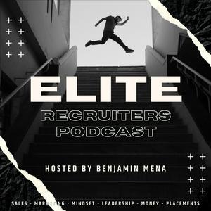 Écoutez The Elite Recruiter Podcast dans l'application