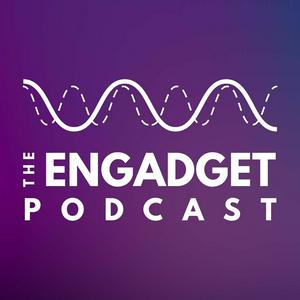 Écoutez The Engadget Podcast dans l'application