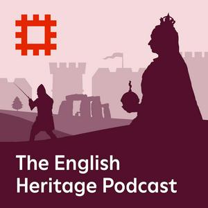 Écoutez The English Heritage Podcast dans l'application