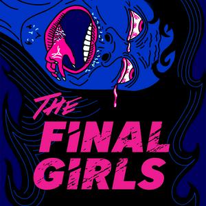 Écoutez The Final Girls: A Horror Film Podcast dans l'application