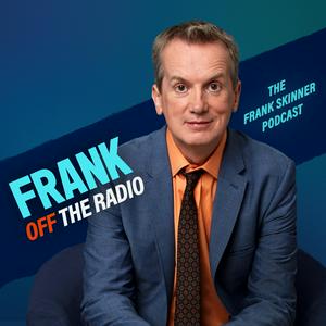 Écoutez Frank Off The Radio: The Frank Skinner Podcast dans l'application