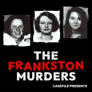 Écoutez The Frankston Murders dans l'application