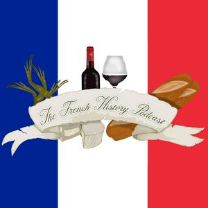 Écoutez The French History Podcast dans l'application