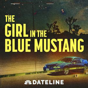 Écoutez The Girl in the Blue Mustang dans l'application