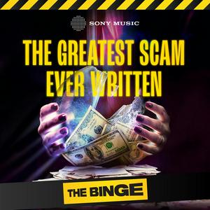 Écoutez The Greatest Scam Ever Written dans l'application