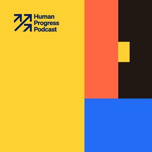 Écoutez The Human Progress Podcast dans l'application