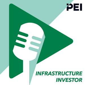 Écoutez The Infrastructure Investor Podcast dans l'application