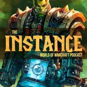 Écoutez The Instance: World of Warcraft Podcast dans l'application