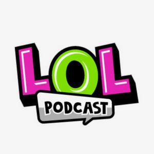 Écoutez The LOL Podcast dans l'application