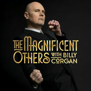 Écoutez The Magnificent Others with Billy Corgan dans l'application