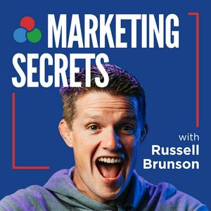 Écoutez Marketing Secrets with Russell Brunson dans l'application