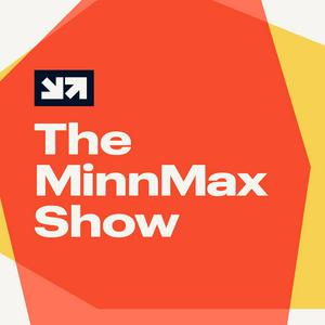 Écoutez The MinnMax Show dans l'application