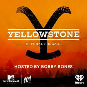 Écoutez The Yellowstone Official Podcast dans l'application