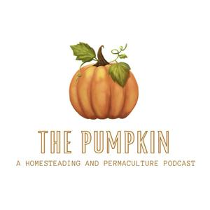 Écoutez The Pumpkin - A Homesteading and Permaculture Podcast dans l'application