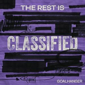 Écoutez The Rest Is Classified dans l'application