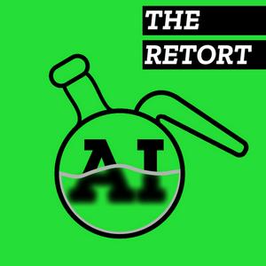 Écoutez The Retort AI Podcast dans l'application